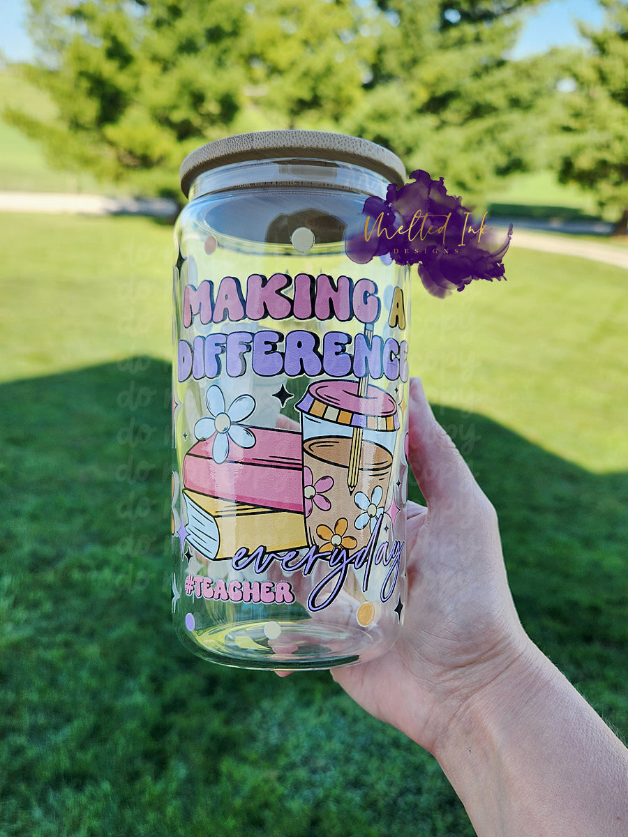 Making A Difference Everyday #Teacher Glass Can Has picture of books, flowers and coffee cup.
