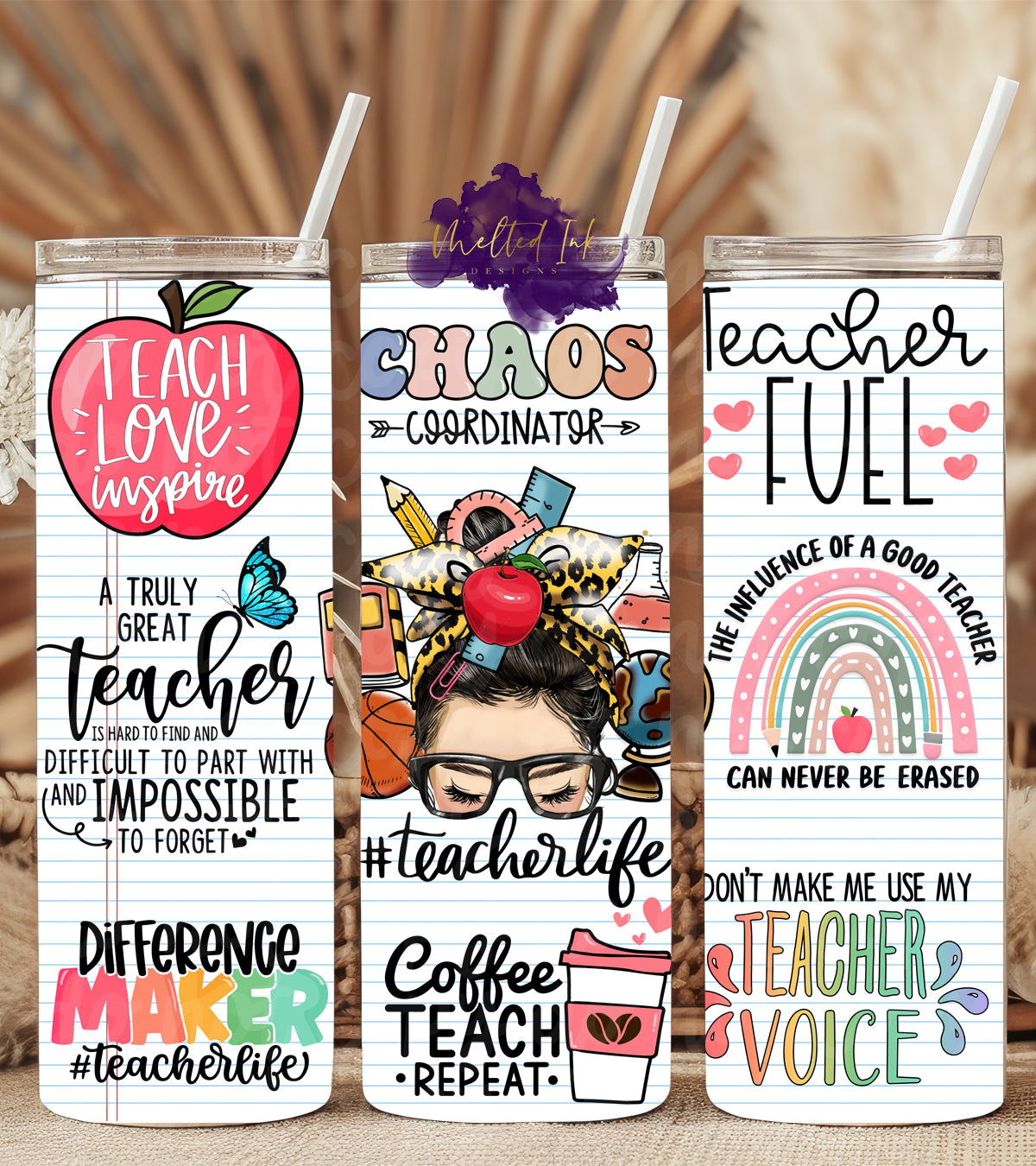 Colorful teacher-themed tumbler design featuring inspirational quotes like "Teach Love Inspire," "Teacher Fuel," "Chaos Coordinator," and "#teacherlife" with school icons, coffee, rainbow, and globe—perfect for educators.