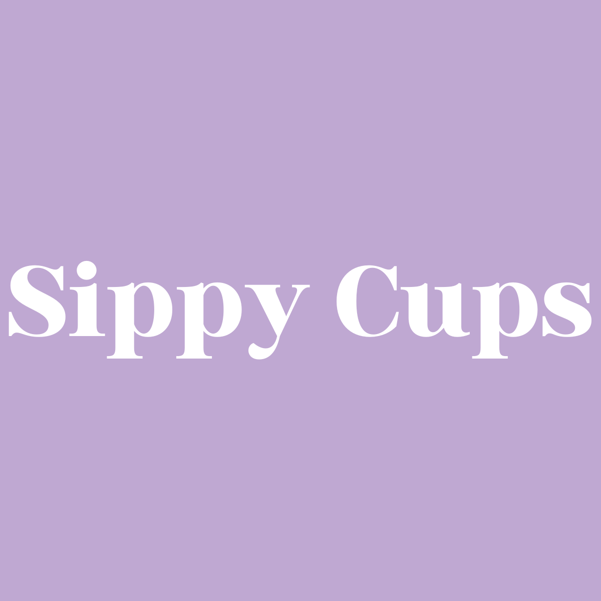 Sippy Cups