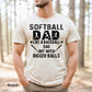 Photo is a mock up of the design.  Design print is black and pressed on natural colored shirt. Design says softball dad like a baseball dad but with bigger balls. 