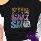 Sun Salt Sand shirt design with colorful beach graphic design and palm trees