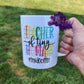 Photo is a 15oz mug that says Teacher of Tiny Humans #sendcoffee